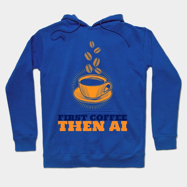 AI & Coffee Hoodie by ArtDesignDE